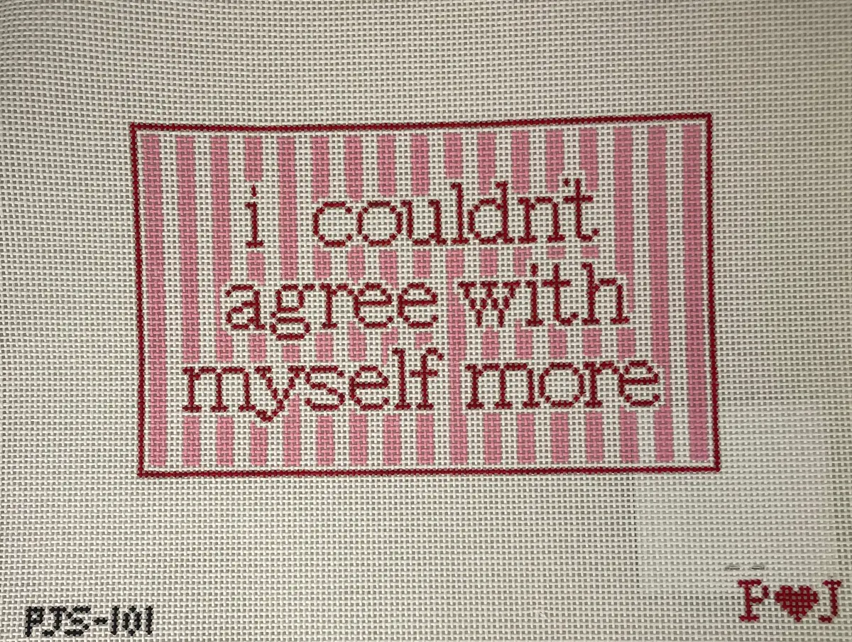 Poppy J Stitches Pjs101 I Couldn't Agree With Myself More 1