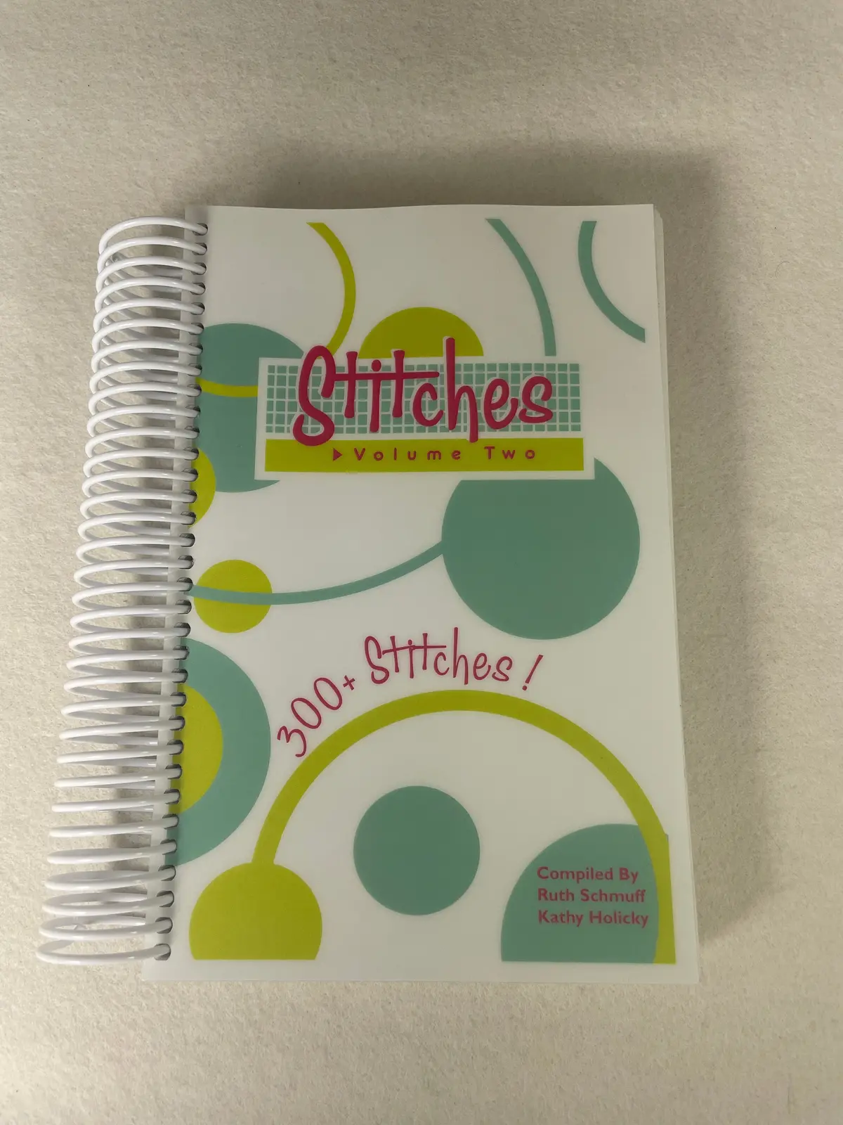 Stitches- Volume 2, 300+ Stitches By Ruth Schmuff 1