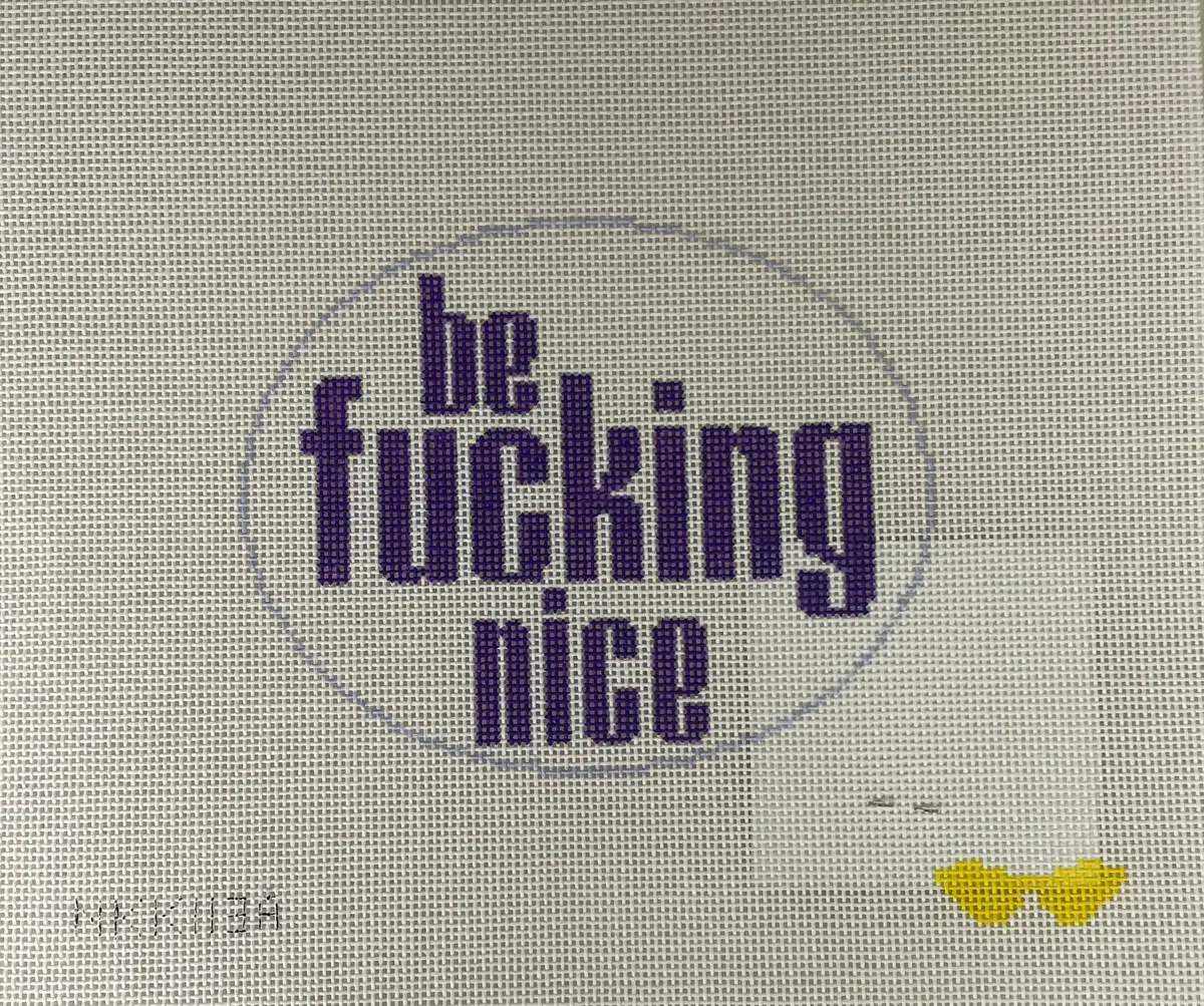 * Audra 113A Be Fucking Nice 1