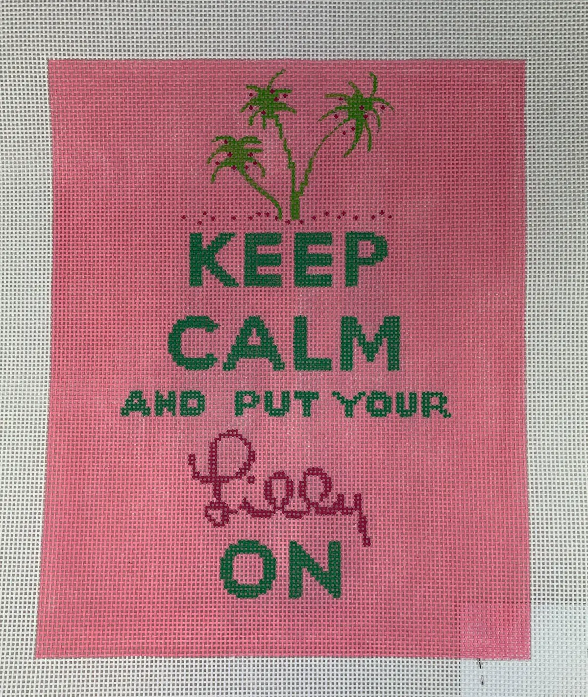 Kate Dickerson Needlepoint Ss- 147 Keep Calm And Put Your Lilly On 1
