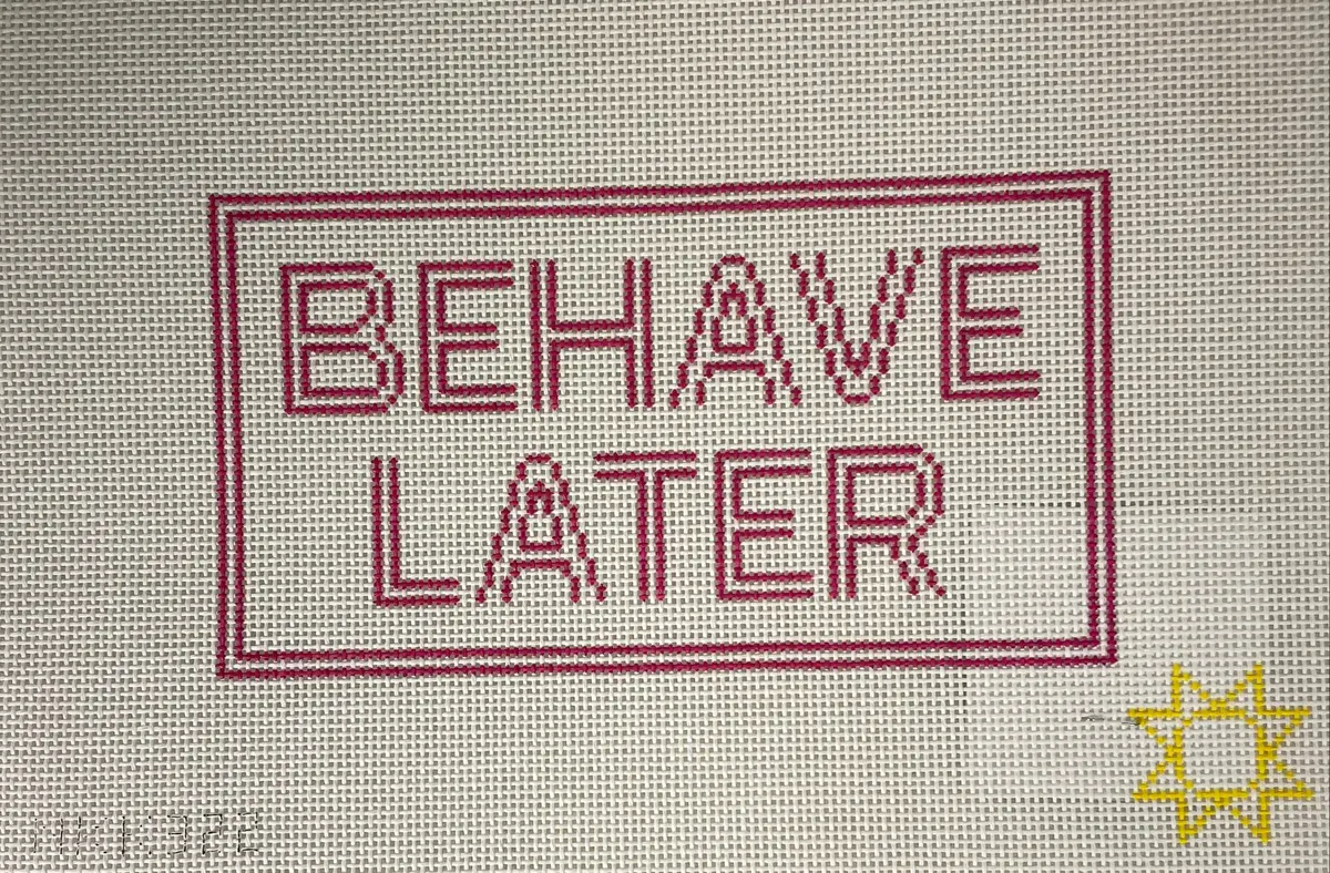 * Audra 322 Behave Later 1