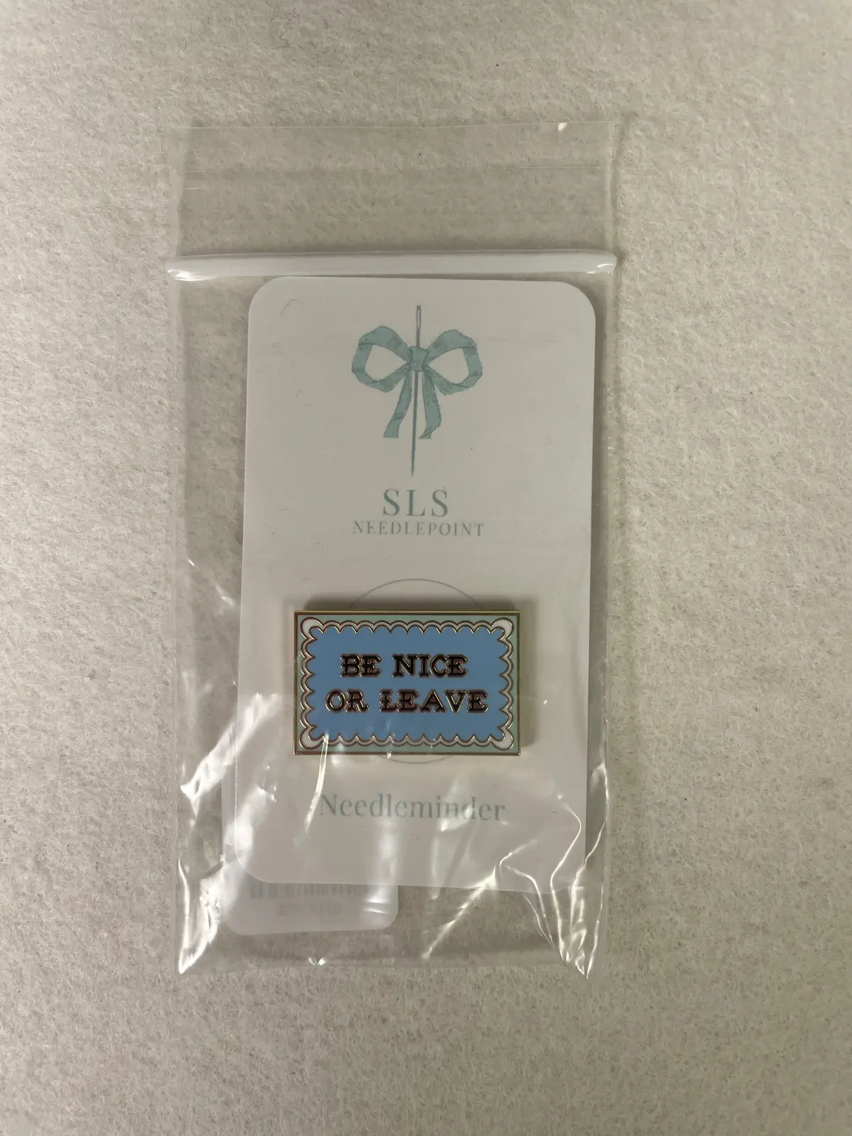 *Sls Needlepoint Be Nice Or Leave Needleminder 1