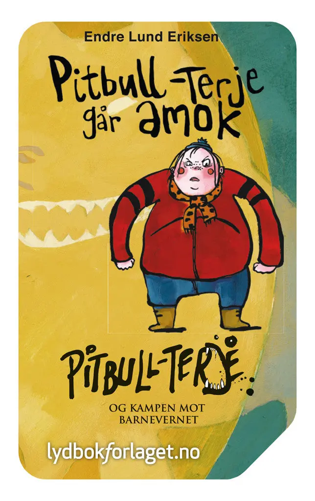 Pitbull-Terje Går Amok + Kampen Mot Barnevernet. Lydbok. Digikort 1