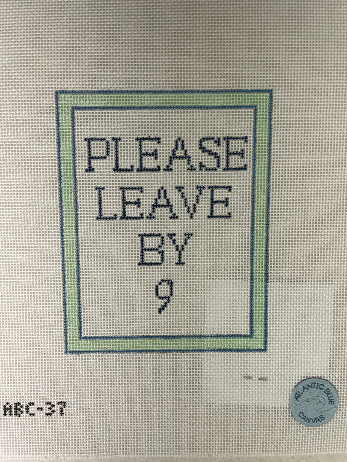 *Atlantic Blue Canvas Abc37 Please Leave By Nine 1
