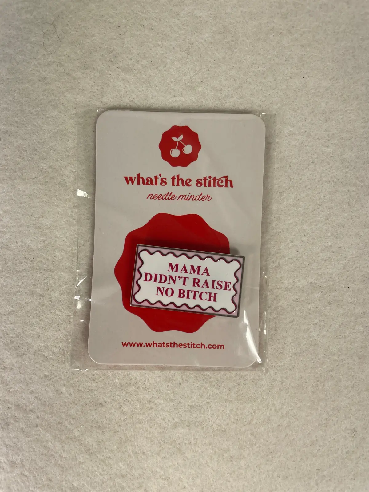 * What's The Stitch Needlepoint / Mama Didn't Raise No Bitch Needle Minder 1