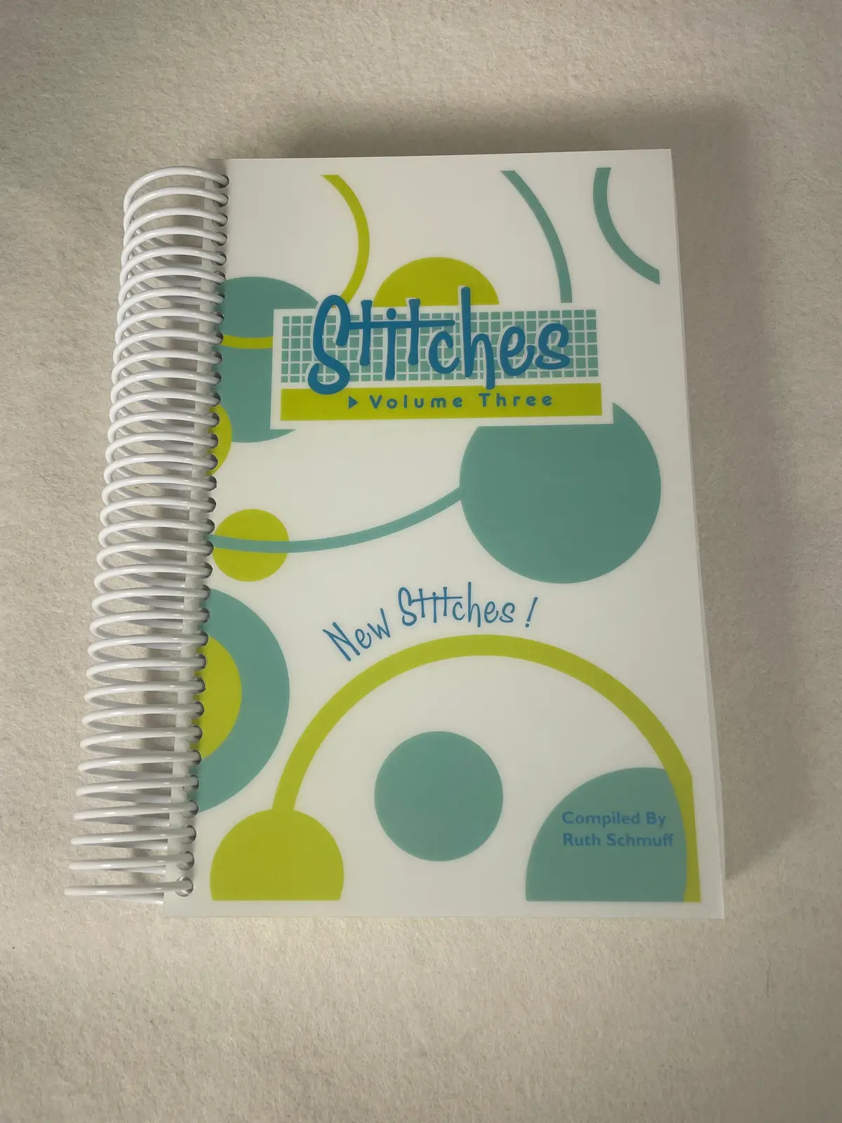 Stitches- Volume 3, New Stitches By Ruth Schmuff 1