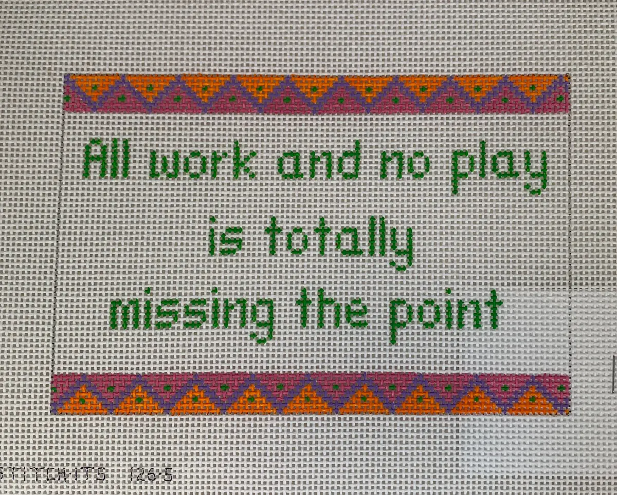 *Sale Stitch It's 126-5 All Work...No Play 1