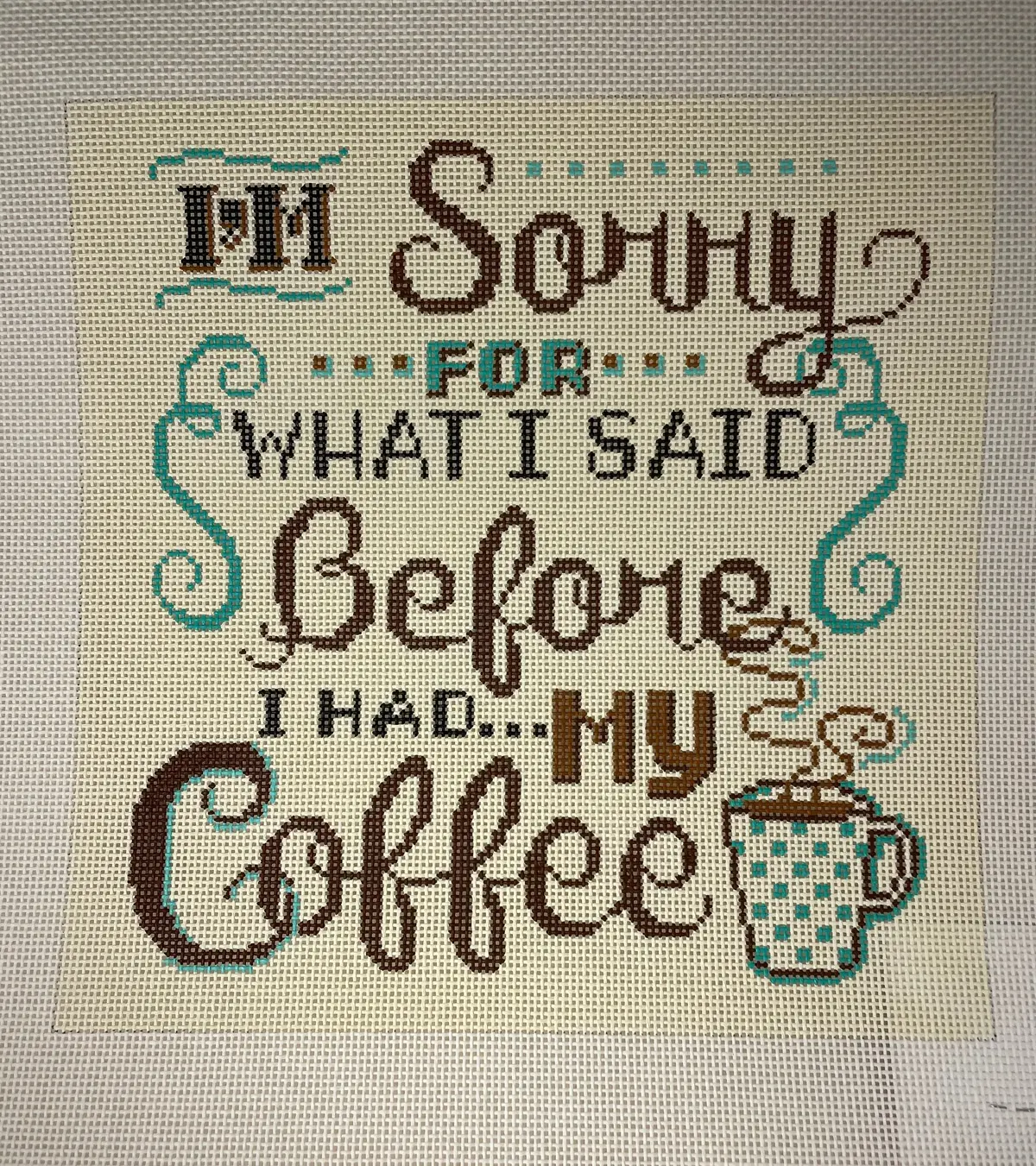 Alice Peterson 2961 Sorry For What I Said Before Coffee 1