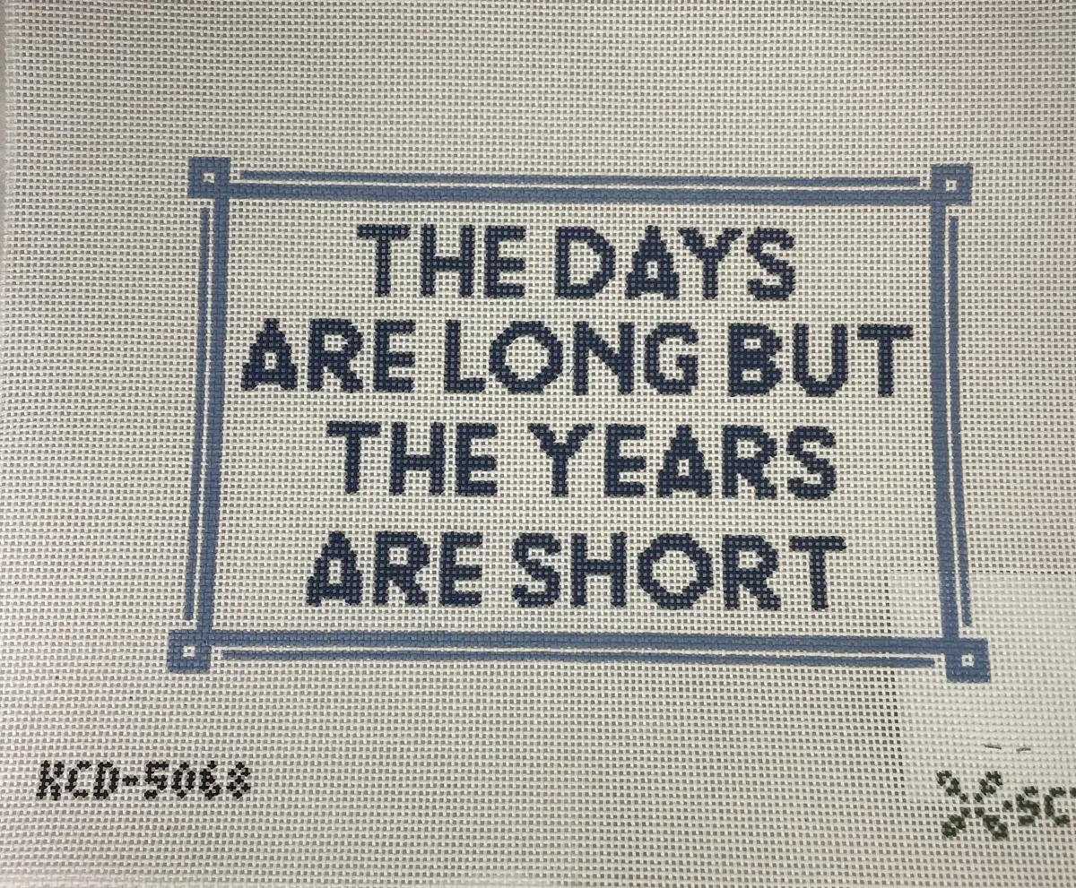 * Sct Designs Kcd5068 The Days Are Long... 1