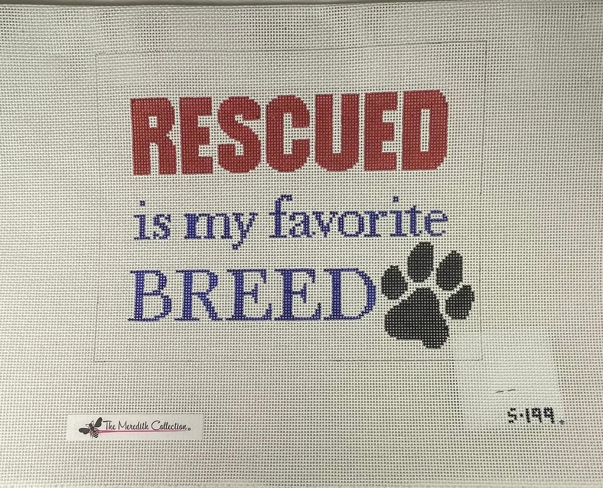 *Sale Meredith Collection S199 Rescued Is My Favorite Breed 1